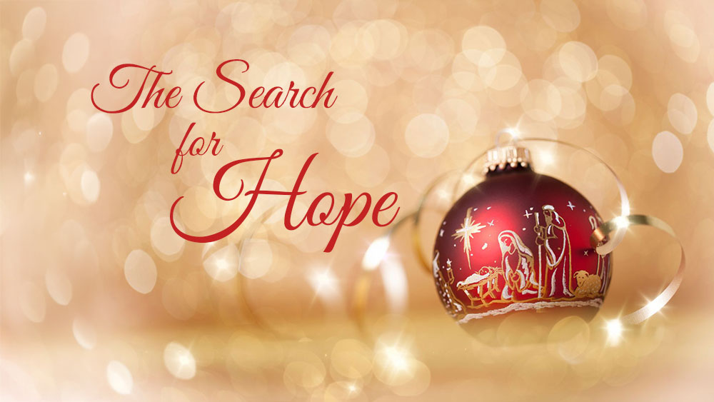 The Search for Hope